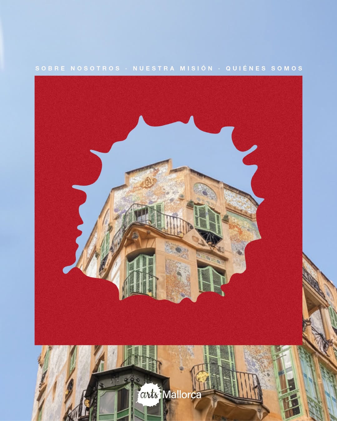 Arts Mallorca Misión